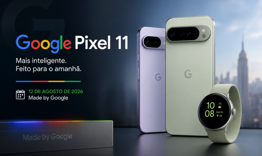 Google prepara Pixel 11: nova geração será apresentada em 12 de agosto